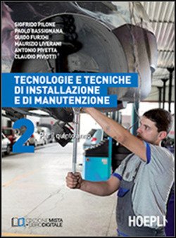 Tecnologie E Tecniche Di Installazione E Di Manutenzione Per Il Quinto Anno 9788820356835 Usato 1 Libreria Baldini Copertina 9788820356835 Nuovo