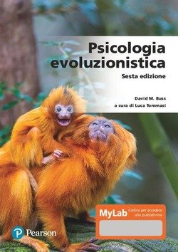 Psicologia Evoluzionistica. Ediz. Mylab. Con Contenuto Digitale Per Accesso On Line 9788891906397 Usato 1 Libreria Baldini Copertina 9788891906397 Nuovo