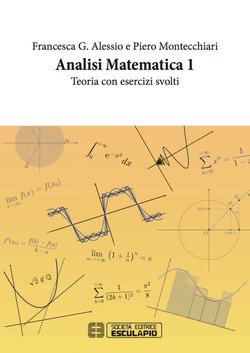 Analisi Matematica 1. Teoria Con Esercizi 9788893850469 Usato 1 Libreria Baldini Copertina 9788893850469 Nuovo