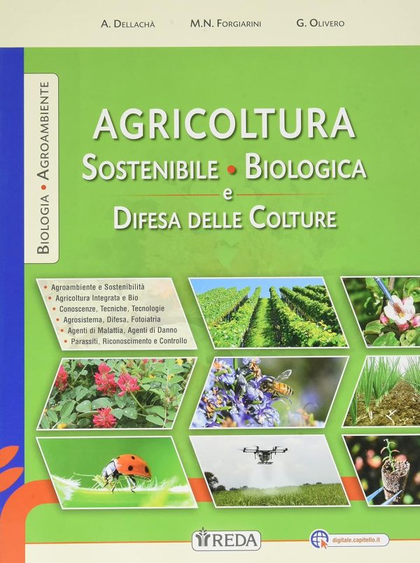Agricoltura sostenibile, biologica e difesa delle colture. Per gli Ist. professionali. Con e-book. Con espansione online 9788883613609 Nuovo 1 Libreria Baldini 9788883613609
