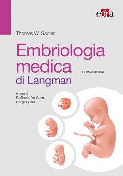 Embriologia Medica Di Langman 9788821450976 Usato 1 Libreria Baldini Copertina 9788821450976 Nuovo
