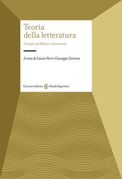 Teoria Della Letteratura. Campi, Problemi, Strumenti 9788829014644 Usato 1 Libreria Baldini Copertina 9788829014644 Nuovo